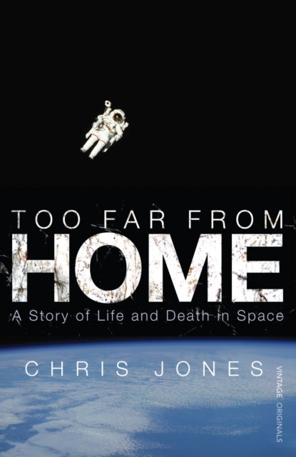 Book cover of: Too Far From Home. By: Chris Jones