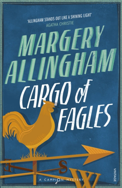 Book cover of: Cargo Of Eagles. By: Margery Allingham