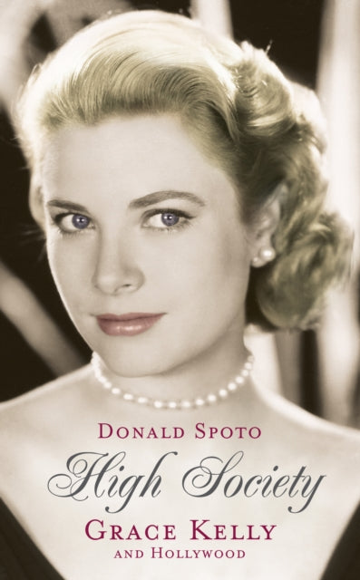 Book cover of: High Society. By: Donald Spoto