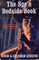 Book cover of: Spy's Bedside Book. By: Graham Greene