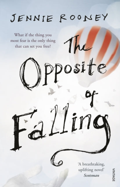 Book cover of: Opposite of Falling. By: Jennie Rooney
