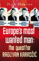 Book cover of: Europe's Most Wanted Man. By: Nick Hawton