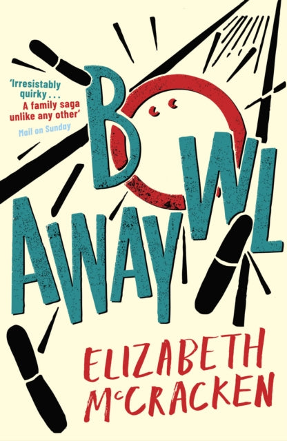 Book cover of: Bowlaway. By: E. McCracken