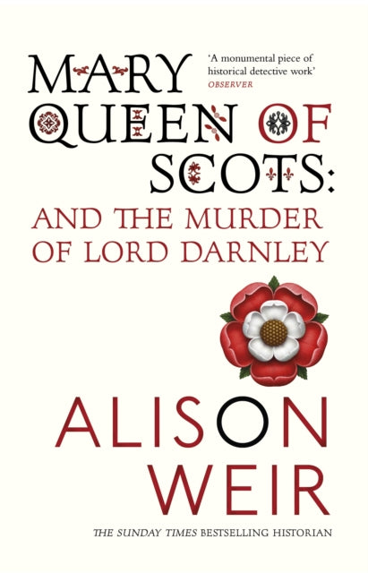 Book cover of: Mary Queen of Scots. By: Alison Weir