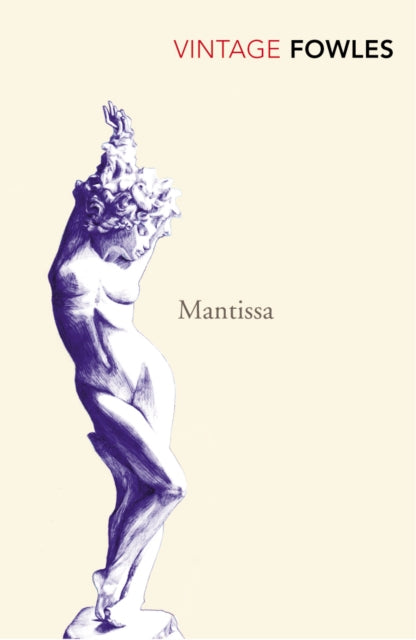 Book cover of: Mantissa. By: John Fowles