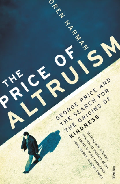 Book cover of: Price Of Altruism. By: Oren Harman