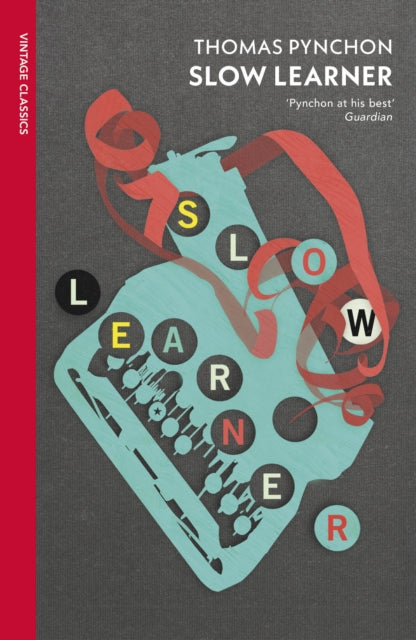 Slow Learner, Early Stories 9780099532514 Thomas Pynchon