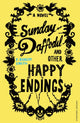 Book cover of: Sunday Daffodil and Other Happy Endings. By: P. Robert Smith