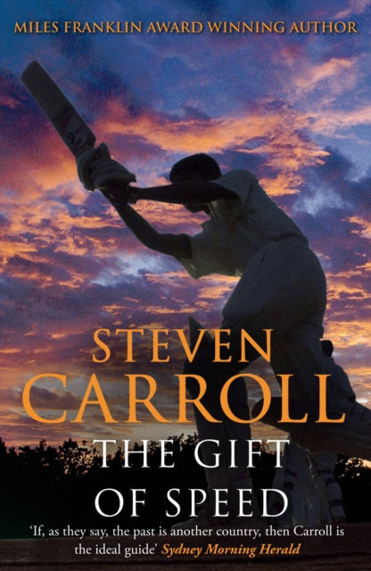 Book cover of: Gift of Speed. By: Steven Carroll
