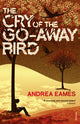 Book cover of: Cry of the Go-Away Bird