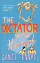 Book cover of: Dictator And The Hammock. By: Daniel Pennac