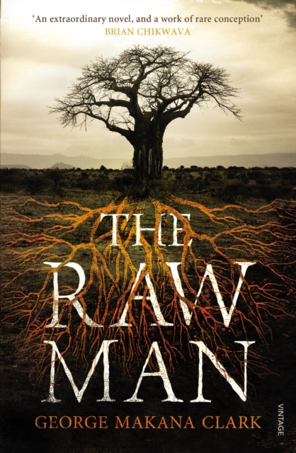 Book cover of: Raw Man. By: George Makana Clark