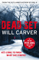 Book cover of: Dead Set. By: Will Carver