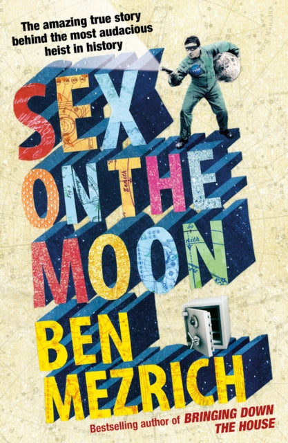Book cover of: Sex on the Moon. By: Ben Mezrich