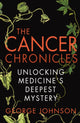 Book cover of: Cancer Chronicles. By: George Johnson