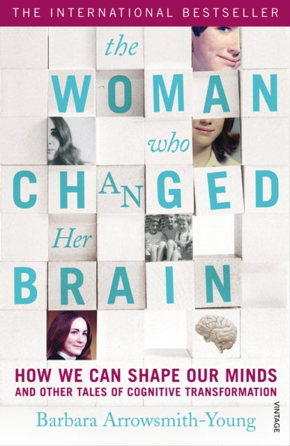 Book cover of: Woman who Changed Her Brain. By: Barbara Arrowsmith-Young