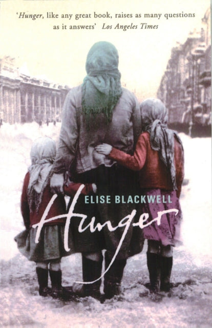 Book cover of: Hunger. By: Elise Blackwell