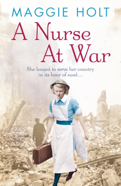 Book cover of: Nurse at War. By: Maggie Bennett