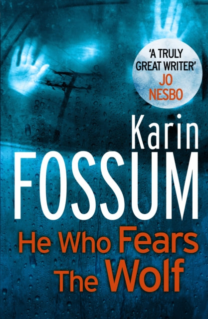 Book cover of: He Who Fears the Wolf. By: Karin Fossum