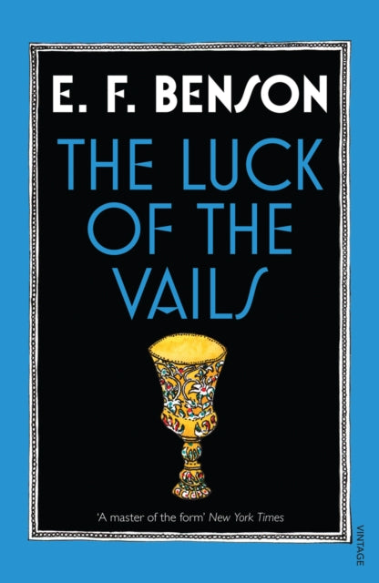 Book cover of: Luck of the Vails. By: E. F. Benson
