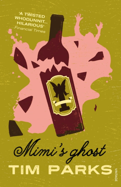 Book cover of: Mimi's Ghost. By: Tim Parks