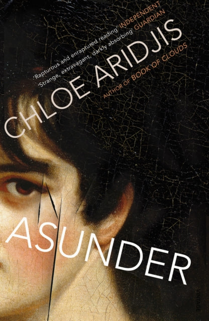 Book cover of: Asunder. By: Chloe Aridjis