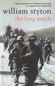Book cover of: Long March. By: William Styron