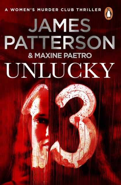 Book cover of: Unlucky 13. By: James Patterson