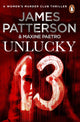Book cover of: Unlucky 13. By: James Patterson