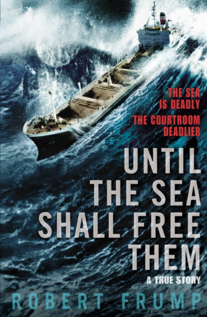 Book cover of: Until The Sea Shall Free Them. By: Robert Frump