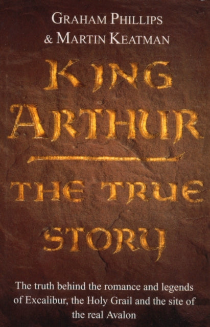 Book cover of: King Arthur. By: Graham Phillips