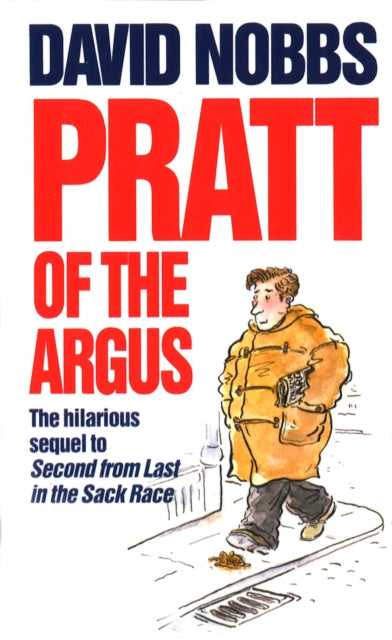 Book cover of: Pratt Of The Argus. By: David Nobbs