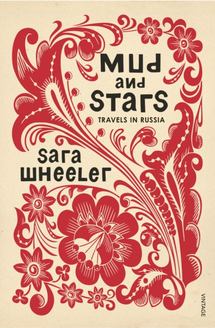 Book cover of: Mud and Stars. By: Sara Wheeler