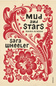 Book cover of: Mud and Stars. By: Sara Wheeler