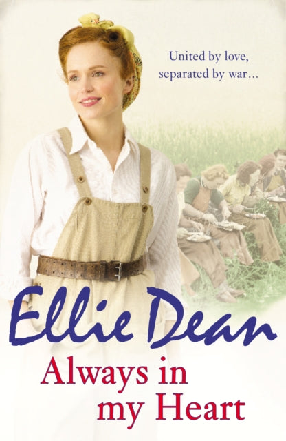 Book cover of: Always in my Heart. By: Ellie Dean