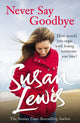 Book cover of: Never Say Goodbye. By: Susan Lewis