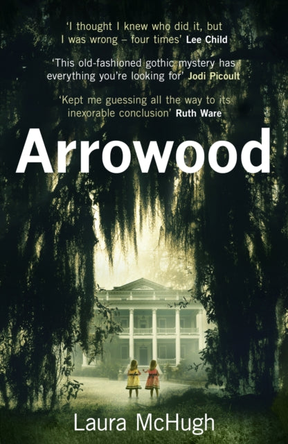 Book cover of: Arrowood. By: Laura Mchugh