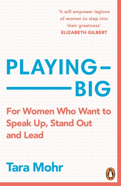 Book cover of: Playing Big. By: Tara Mohr