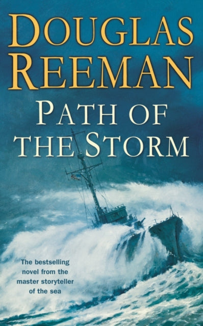 Book cover of: Path of the Storm. By: Douglas Reeman