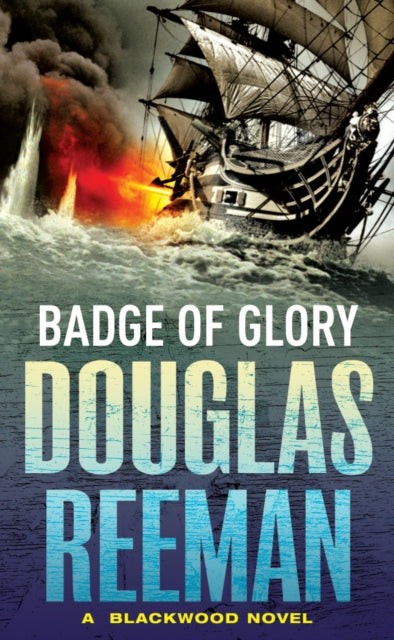 Book cover of: Badge of Glory. By: Douglas Reeman