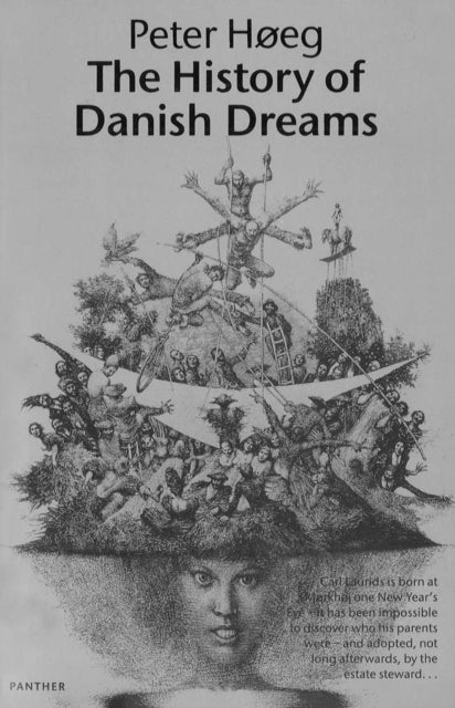 Book cover of: History Of Danish Dreams. By: Peter Høeg