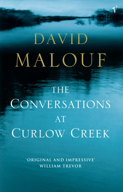 Book cover of: Conversations At Curlow Creek. By: David Malouf