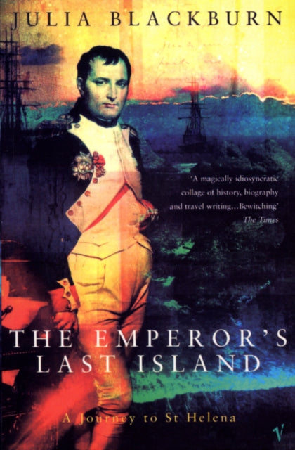 Book cover of: Emperor's Last Island. By: Julia Blackburn