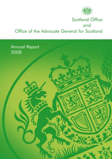 Book cover of: Scotland Office and Office of the Advocate General for Scotland Annual Report