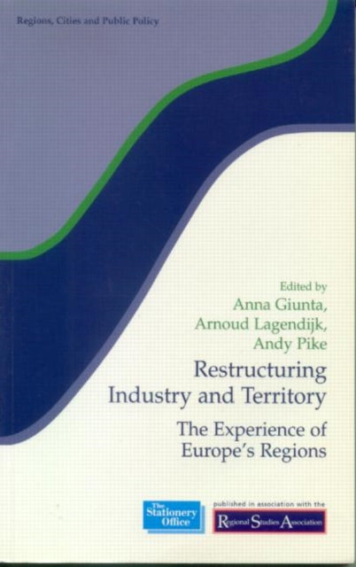 Book cover of: Restructuring Industry and Territory. By: Anna Giunta