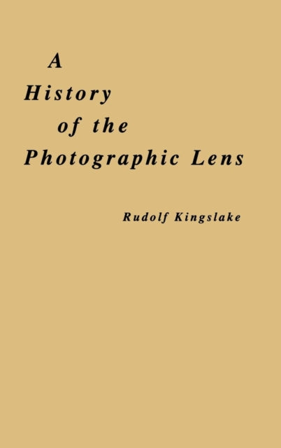 Book cover of: History of the Photographic Lens