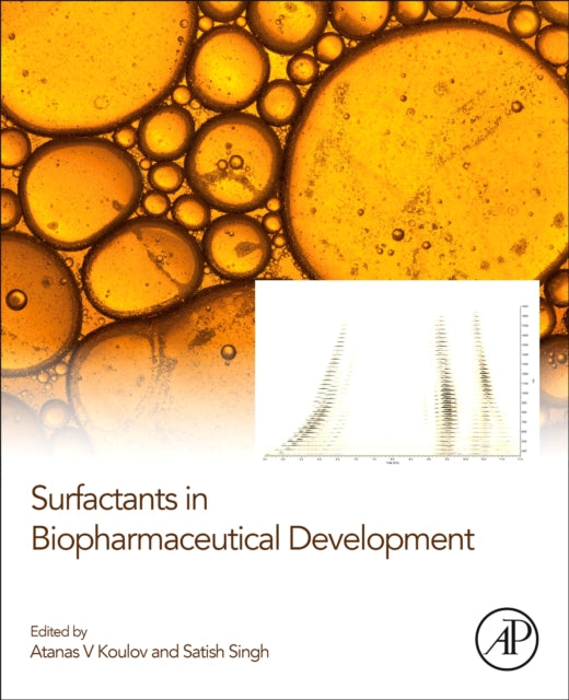 Book cover of: Surfactants in Biopharmaceutical Development. By: Atanas V. Koulov