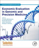 Book cover of: Economic Evaluation in Genomic and Precision Medicine. By: Christina Mitropoulou