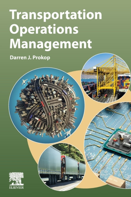 Book cover of: Transportation Operations Management. By: Darren Prokop