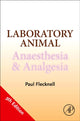 Book cover of: Laboratory Animal Anaesthesia and Analgesia. By: Paul Flecknell